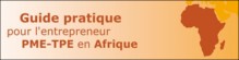 Toutes les adresses utiles pour créer son entreprise en Afrique